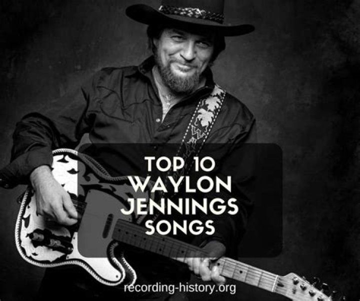 10 Best Waylon Jennings Songs of All Time