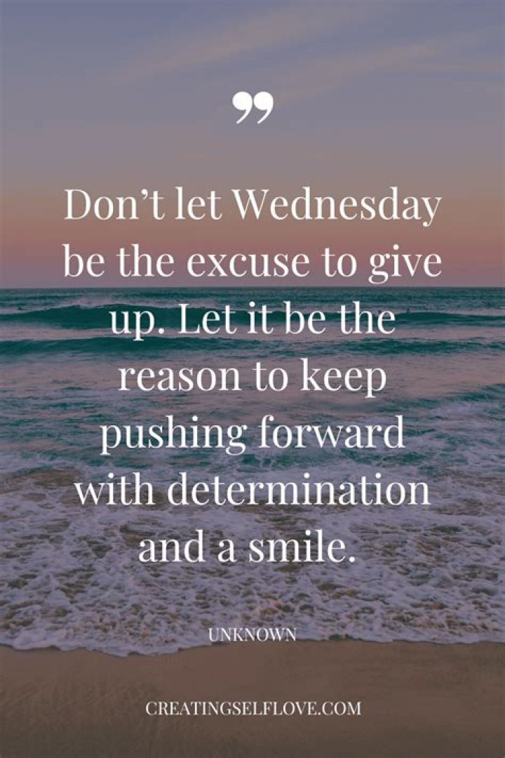 30 Inspirational Wednesday Quotes With Images