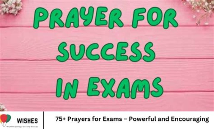 75 Prayers for Exams Powerful and Encouraging WishesMsg