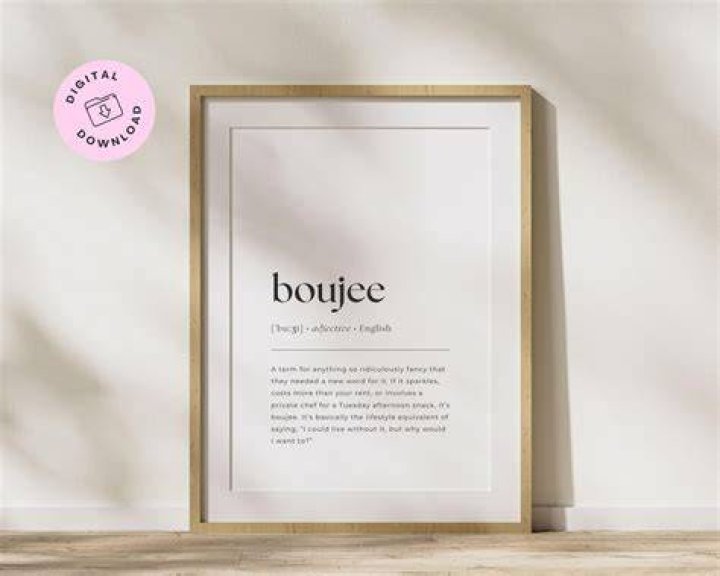 Boujee Definition Printable Sign 3 Sizes 11x14 8x10 5x7 PDF Etsy