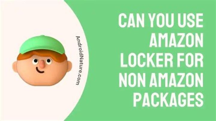 Can you deliver non Amazon packages to Amazon locker?