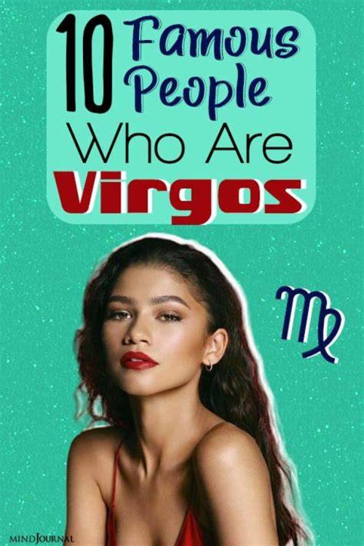 Famous Virgos Top 10 Virgo Celebrities New Idea Magazine
