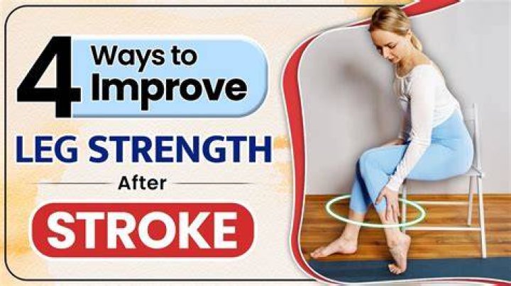 How do you get your leg strength back after a stroke?