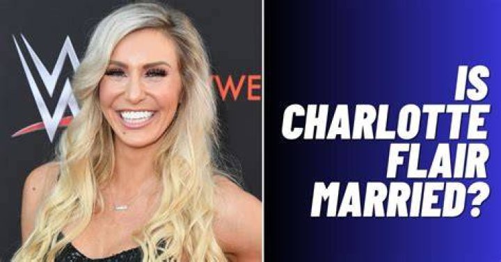 Is Charlotte Flair Currently Married?