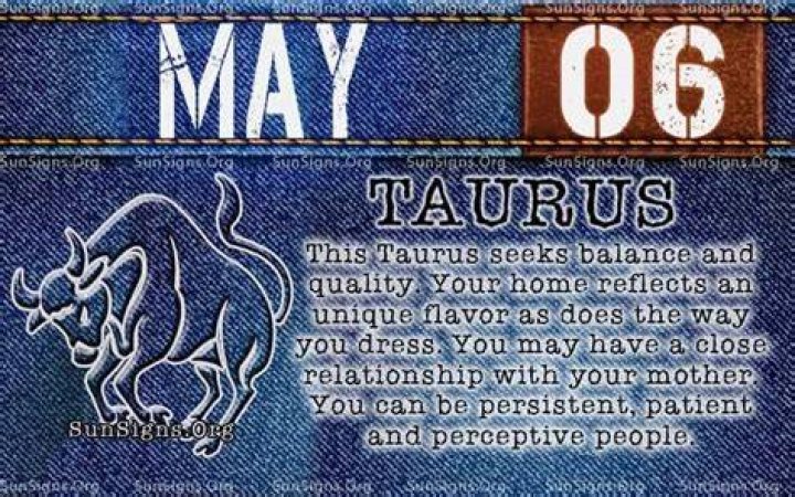 May 6 Zodiac Horoscope Birthday Personality