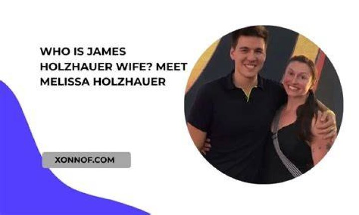 Meet James Holzhaue&rsquo;s Wife, Melissa Holzhauer