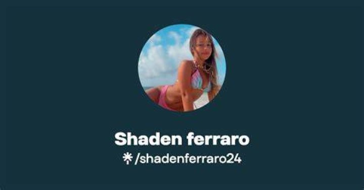 Shaden ferraro Linktree