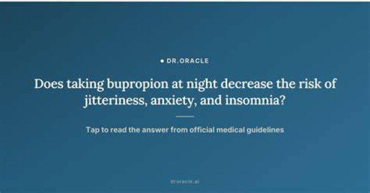 Should you take bupropion at night or in the morning?