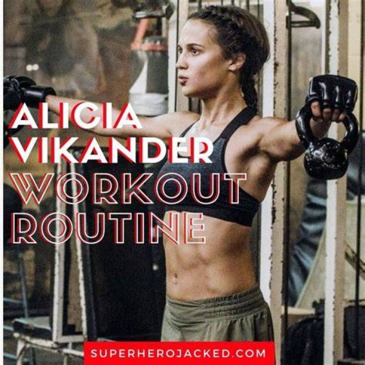 The Workout that Helped Alicia Vikander Build 12kg of Muscle for Lara