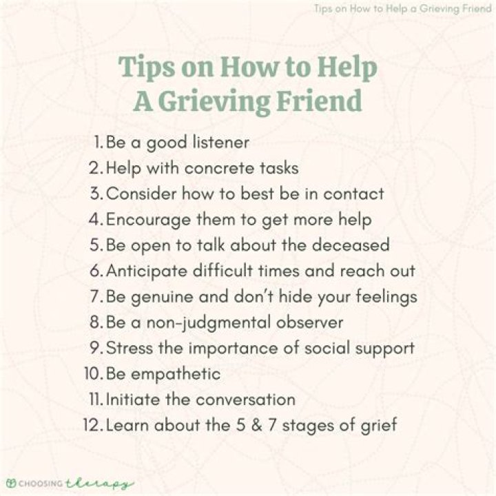 What is the best way to help someone who is grieving?