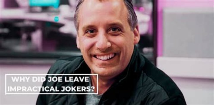 Why Did Joe Leave &lsquo;Impractical Jokers'? What We Know