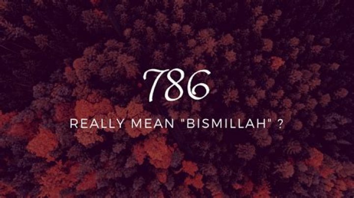 Why is Bismillah written as 786?